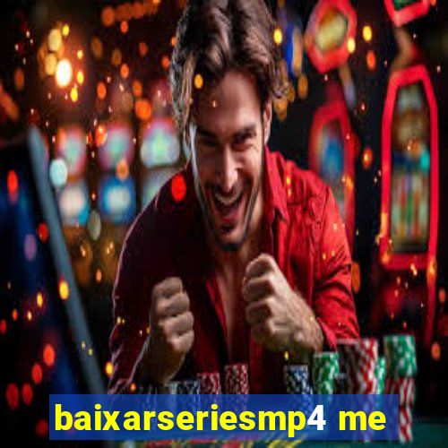 baixarseriesmp4 me